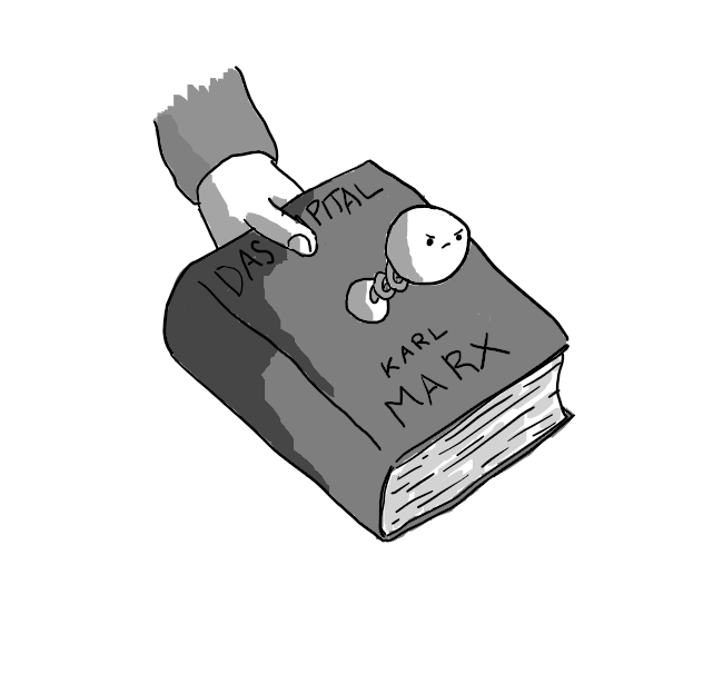 A hand holding out a copy of Marx's 'Das Kapital' with a little round robot attached to the front cover. The robot has a single foot, stuck to the book, connected to its body by a coiled spring. It looks very grumpy.