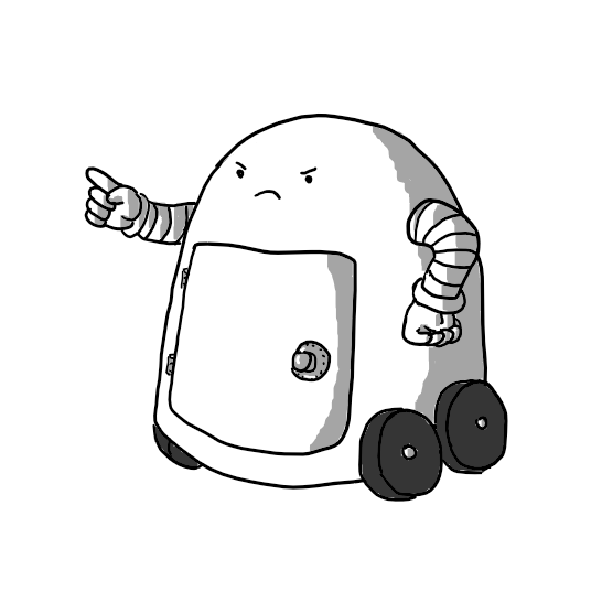 A round-topped robot on four wheels and with two banded arms. It has a safe door on its front with a combination lock on it and has one hand planted on its side while the other wags a finger. Its expression is very stern.