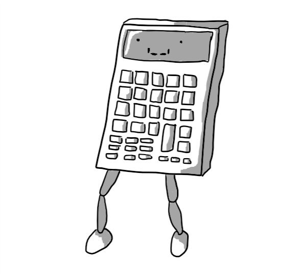 A calculator with two jointed legs on the bottom. Its face is on the screen, with its smile resembling a segmented LCD digit and square eyes.