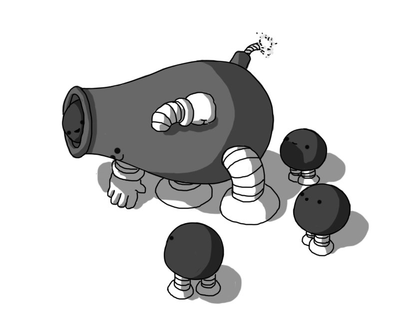 A robot in the form of a cartoon gunpowder cannon with banded arms and legs. It's bent over so it's parallel to the ground, balancing with one hand, with its smiling face on its underside. A lit fuse is burning on its end. Standing round it are three other robots, spherical with banded legs and dark-coloured exteriors, looking up at the Cannonbot and smiling or looking impressed. A fourth robot of the same type peeps out of Cannonbot's muzzle, also smiling.