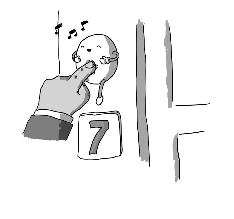 A round robot with flexible arms and legs suspended on an exterior doorframe, just above a sign with the number 7 on it. A hand is reaching up to press the robot in the middle of its belly, causing it to giggle happily and emit a few musical notes.