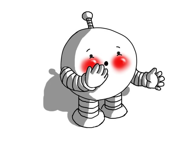 A round robot with banded arms and legs and an antenna sticking straight up as if in alarm. It's holding one hand up to its mouth, has a look of surprise on its face and bright red, glowing cheeks.