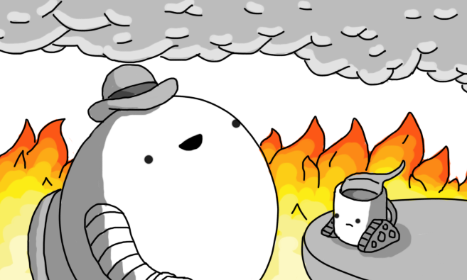 A round robot with banded arms and a little hat sitting on a chair in a burning room with a table next to it on which a Teabot is placed. The robot looks vacant and happy as the smoke billows about it, while Teabot isn't so sure.