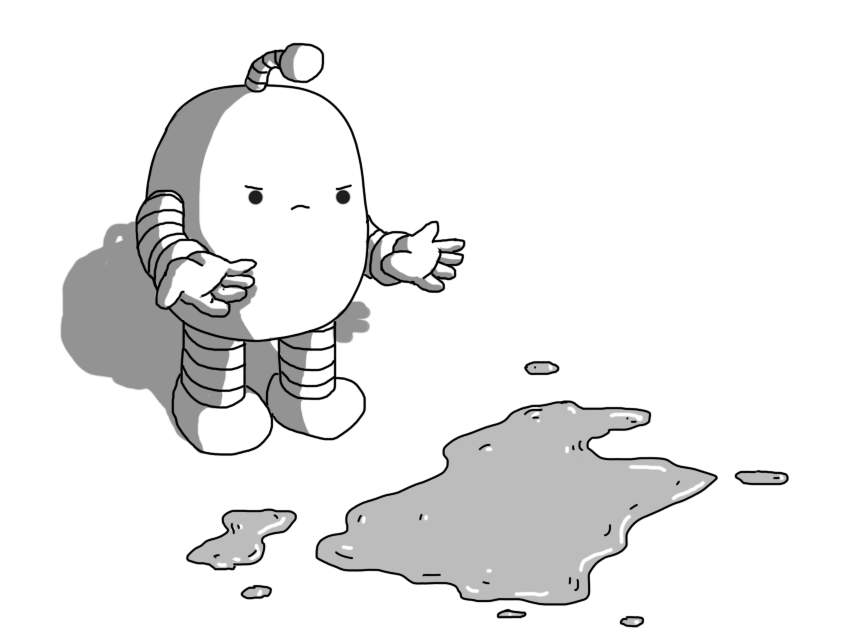 A lozenge-shaped robot with banded arms and legs and an antenna, holding out its hands as if in disbelief and frowning at a puddle of liquid on the floor near its feet.