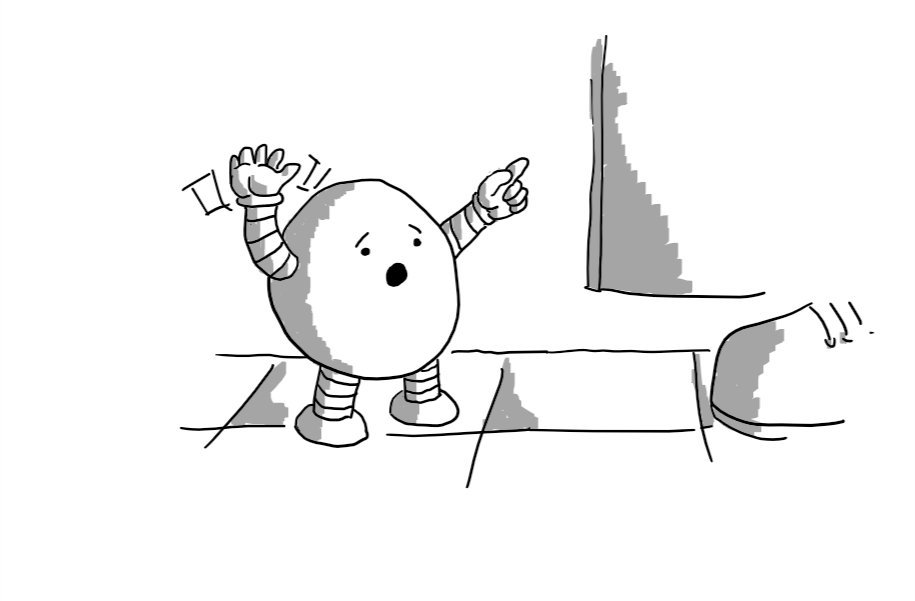 A round robot looking alarmed and waving frantically as it stands on a tiled floor. A door with significant clearance from the floor is visible and someone's shoe is just coming into frame. The robot is pointing upwards.