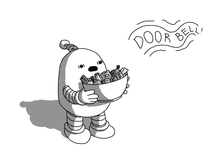 A round-topped robot with banded arms and legs and a coiled antenna. holding a bowl of sweets. Above it, the word 'DOOR BELL!' seems to drift through the air (an attempt at illustrating sound), in response to which the robot looks genuinely terrified.