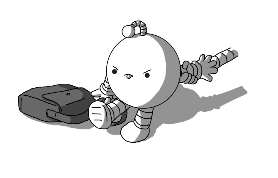 A spherical robot with banded arms and legs and a drooping antenna, being pulled by one of its arms by a second, off-screen robot. The robot is looking away from the direction it's being pulled, dragging its feet on the ground while it holds the strap of a satchel lying on the floor next to it. It's making a very grumpy face and sticking its tongue out.