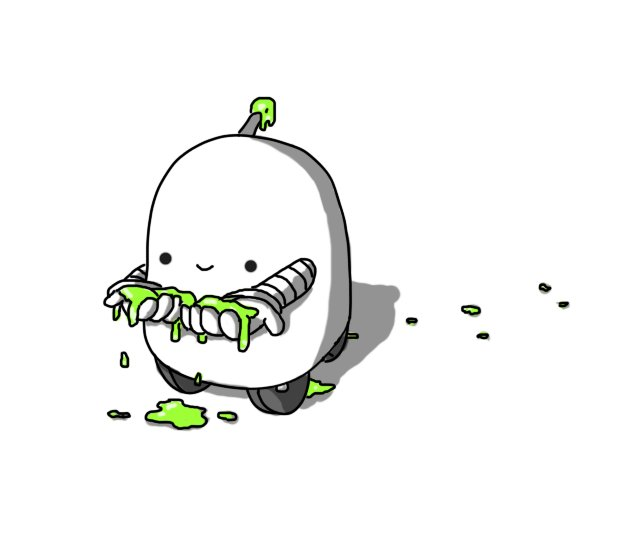 A round-topped robot with four wheels and banded arms. It's smiling and holding out both hands, in which it has cupped some vivid green slime. The slime is dripping through its fingers, pooling on the ground, and a trail of drips and splats has also been left behind the robot. It has an antenna with an end that is either covered in the same slime, or designed to look like it is.