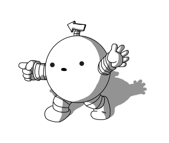 A spherical robot with banded arms and legs and an antenna that has a little arrow on it pointing left. The robot is waving with one hand and pointing left with the other, and it has a sort of mildly alarmed expression on its face.