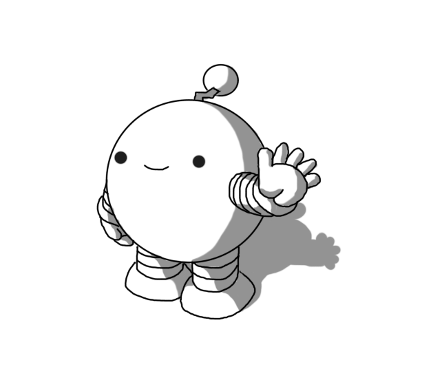 An absolutely standard small robot: it's spherical, with banded arms and legs and a zigzag antenna. It's smiling and waving, seemingly utterly content.