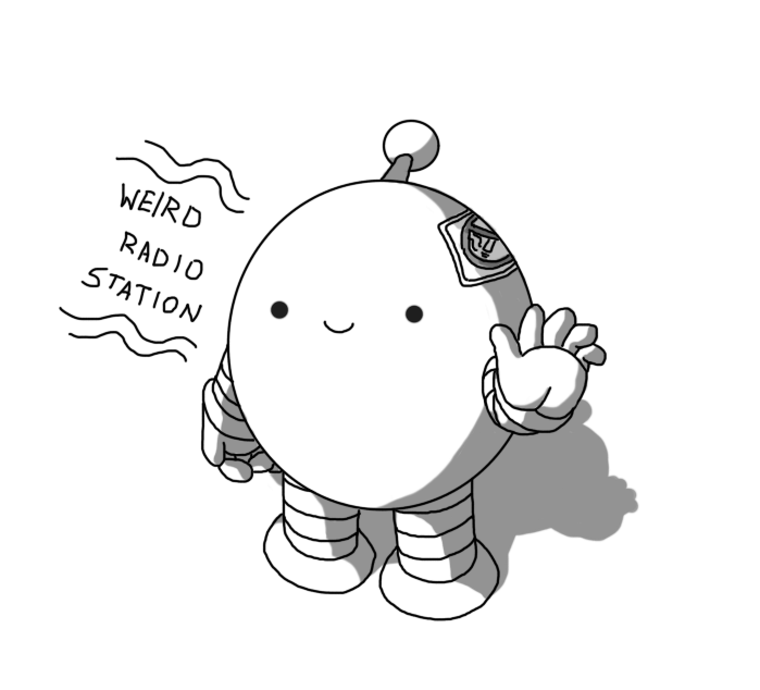 A spherical robot with banded arms and legs and an antenna. It's smiling and waving and it has a no-smoking sticker on its side. There are waves emanating from it with "WEIRD RADIO STATION" written between them.