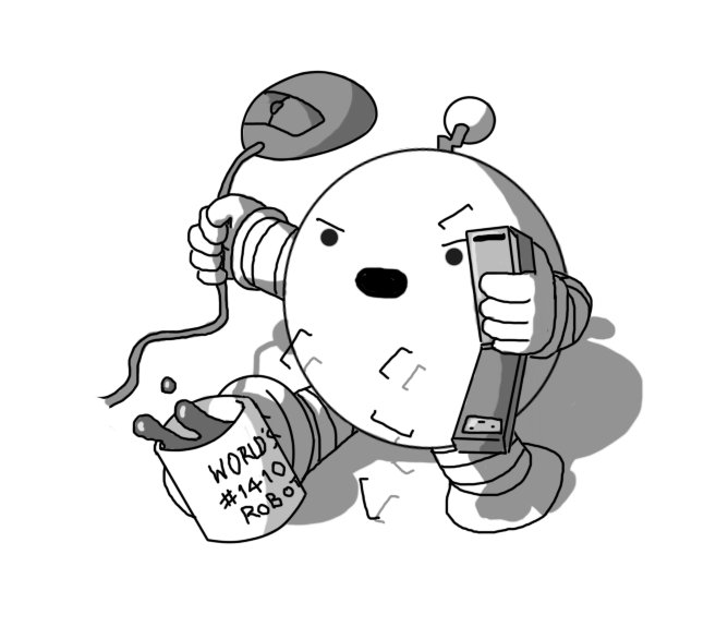 A spherical robot with banded arms and legs and a zigzag antenna. It's angrily charging in, swinging a computer mouse around by its wire, firing staples from an open stapler and kicking over a mug filled with coffee that says "WORLD'S #1410 ROBOT" on it.
