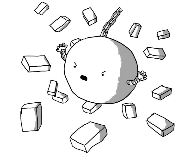 A big spherical robot suspended on a chain, hurtling through bricks flying in all directions. It has two little arms on either side and an angry, shouting face.