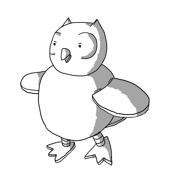 A robotic owl with hinged wings and banded legs ending in flattened taloned feet. It looks vaguely angry.