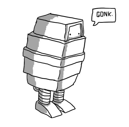 A boxy robot with two legs that looks like the 'gonk droid' that appears in some Star Wars movies. A speech bubble coming from its mouth says "GONK."