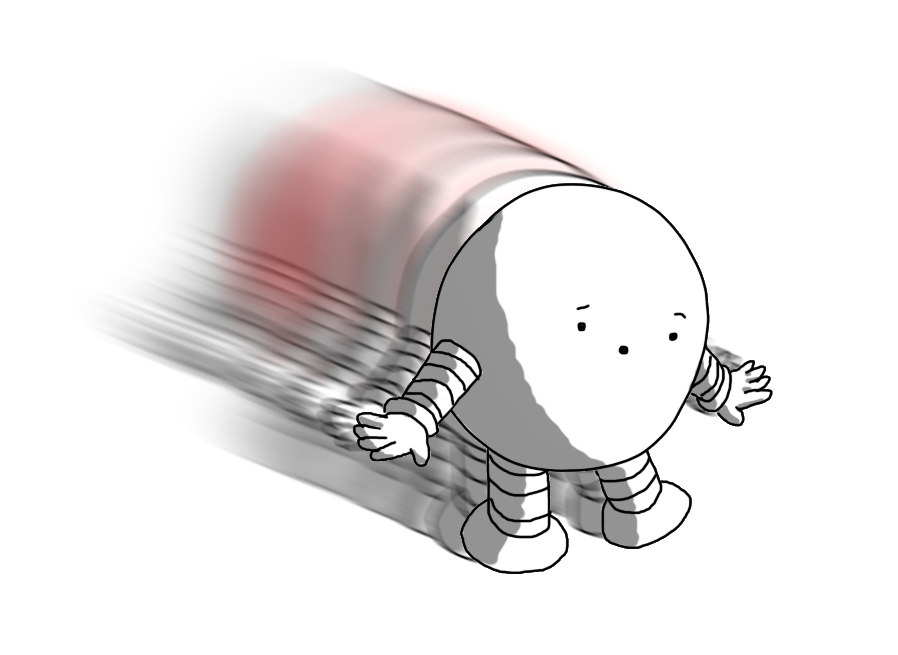 A round robot with banded arms and legs, looking a bit alarmed as blurred copies of itself stretch out behind it. These copies are slowly fading to red as they recede.