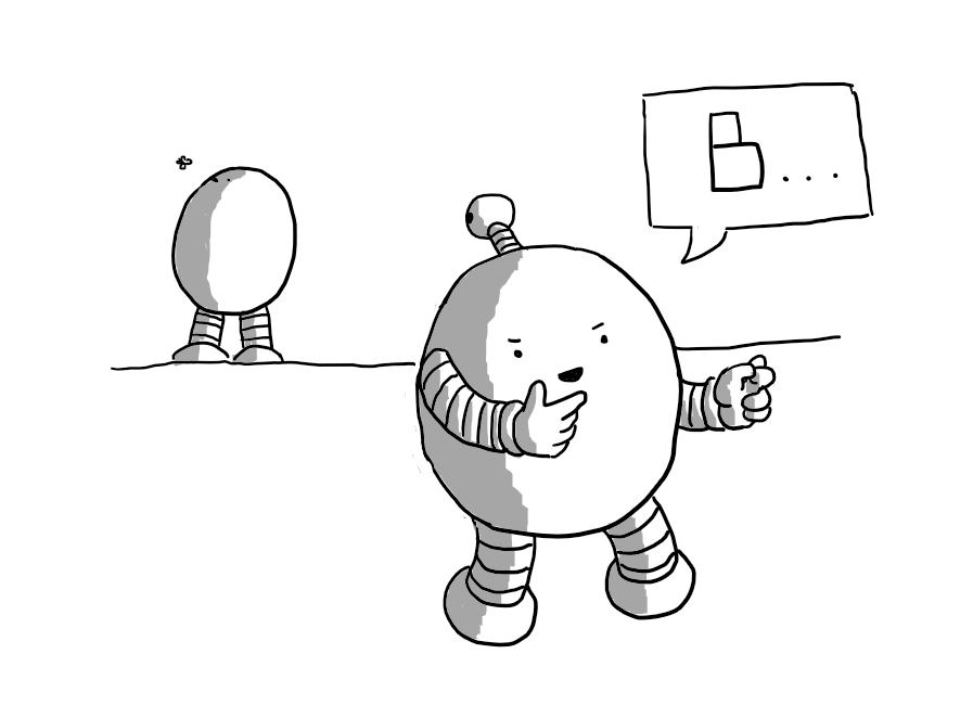 A round robot with banded arms and legs stands in the foreground, rubbing its chin and snapping its fingers as it smiles deviously and says "B...", An antenna on its top has an extra eye on it and is swiveling to look at Bigbot in the background, obliviously watching a butterfly.