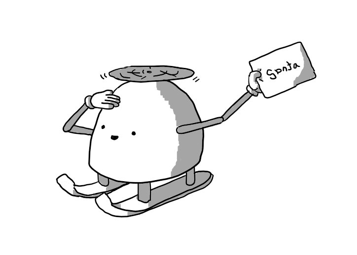 A dome-shaped robot mounted on a set of skis with a propeller on its top and jointed arms, saluting with one hand while the other brandishes an envelope labelled 'Santa' in childish script.