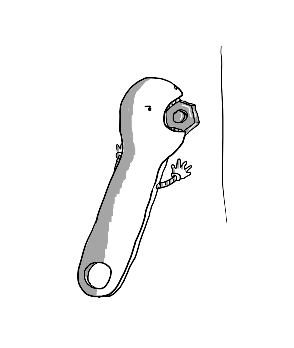 A robot in the form of an open-end spanner but the end is its head and the actual grip is its mouth, complete with teeth. It has two small banded arms just beneath its head. It is angrily savaging a nut that is attached to a bolt in a wall, pushing against the wall with its hands for leverage.