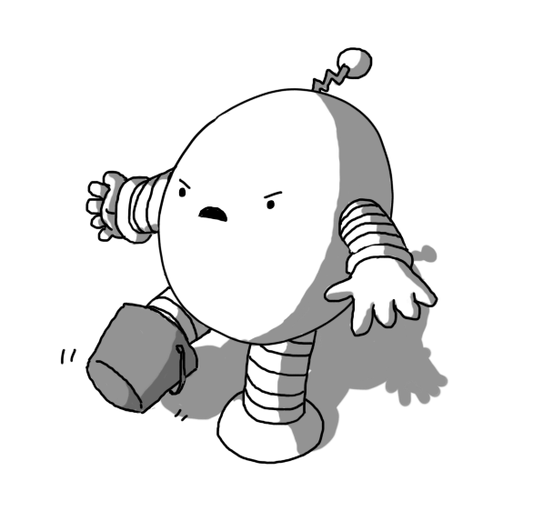 An ovoid robot with banded arms and legs and a zig-zag antenna. One of its feet is stuck in a bucket and its shaking its leg angrily, trying to dislodge it.