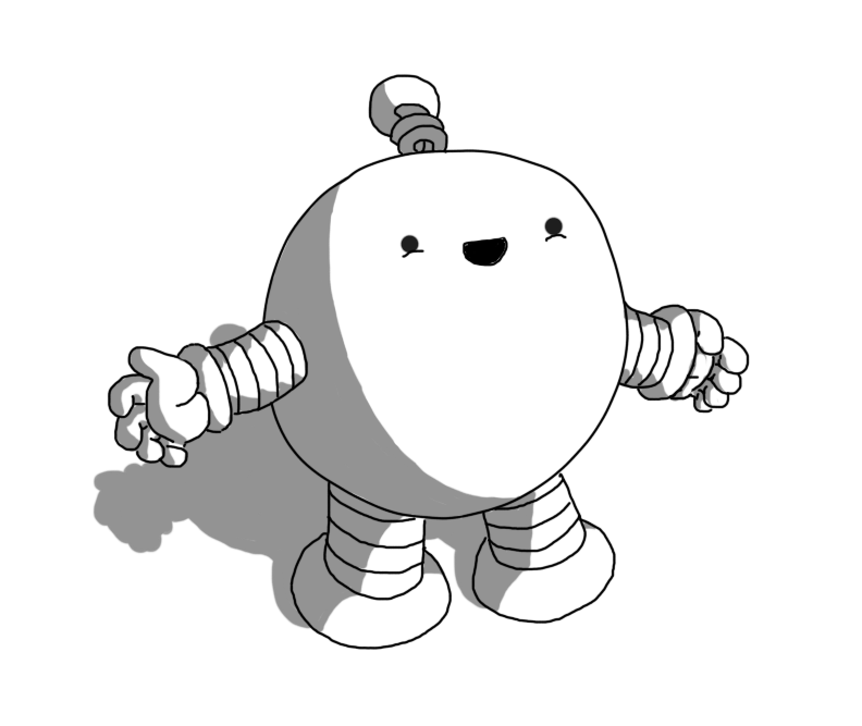 A happy, spherical robot with banded arms and legs and a coiled antenna. It's holding its hands out and looking up, smiling.