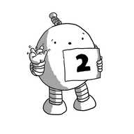 An ovoid robot with banded arms and legs and a coiled antenna, holding up a sign with the numeral '2' on it and waggling its fingers as it makes an 'ooooh' face.