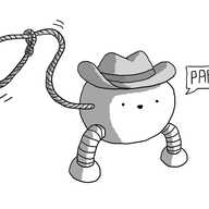 A spherical robot with two bowed, banded legs. It's wearing a stetson and has a lasso attached to one side of its body that it's twirling around. A speech bubble coming from the robot says "PARDNER".