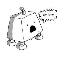A trapezoid robot with four squat legs and an antenna. It is angrily shouting, with a spiky speech bubble coming from its mouth containing random typographic symbols to represent swearing.