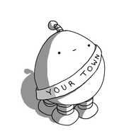 A rounded robot with four short, banded legs, an antenna and a sash around its body reading "YOUR TOWN".